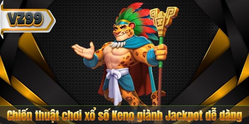 Xổ Số Keno – Bí Quyết Kiếm Tiền Nhanh Chỉ Trong Vài Phút 8 Chiến thuật chơi xổ số Keno giành Jackpot dễ dàng